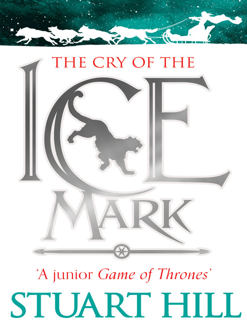 Title details for Cry of the Icemark by Stuart Hill - Wait list